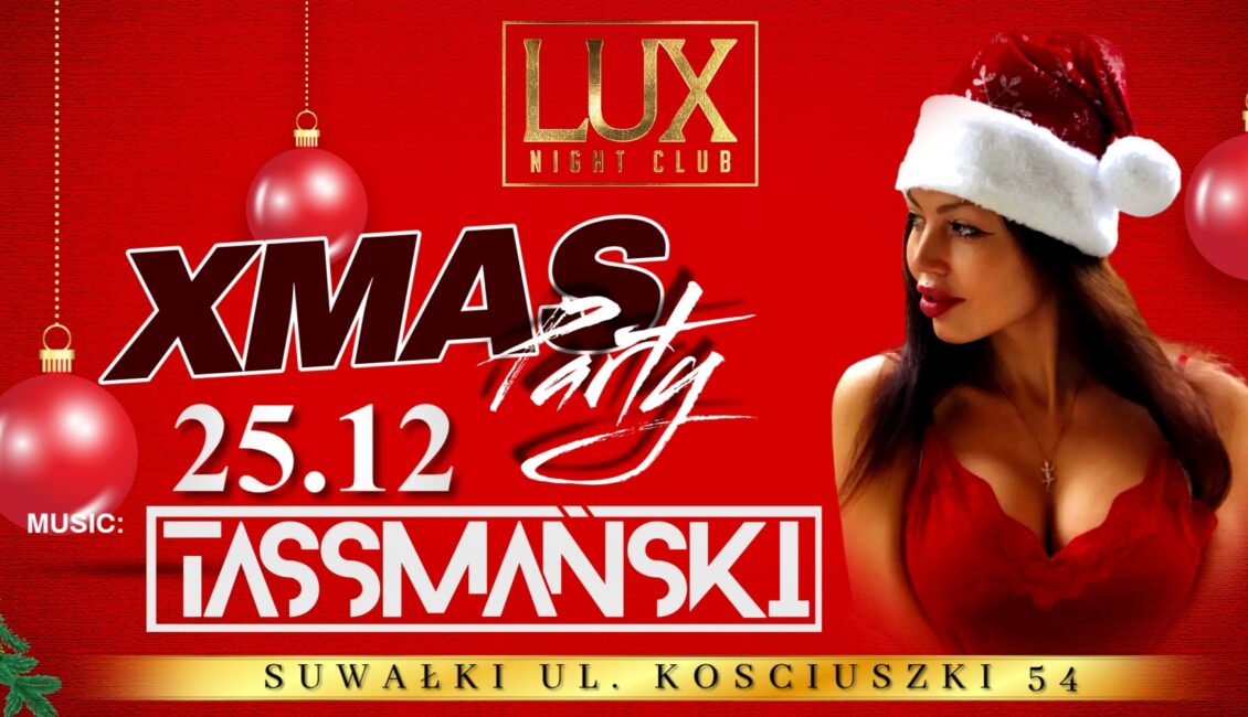 XMAS Party – Tassmański w Lux Night Club Tassmański zagra świąteczną imprezę w Lux Night Club w Suwałkach