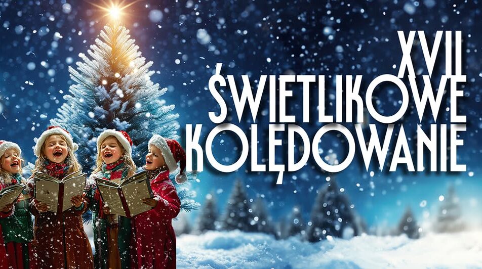 Plakat wydarzenia XVII Świetlikowe Kolędowanie z informacją o dacie i miejscu