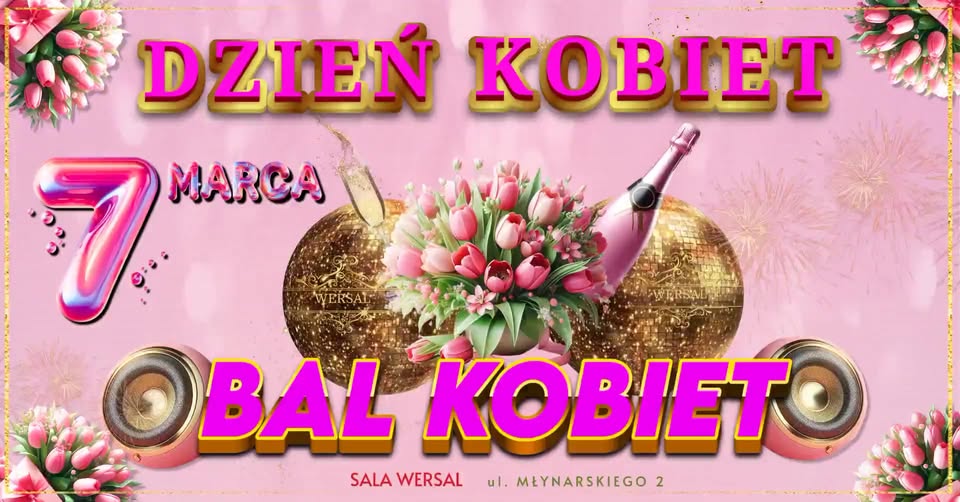 Plakat promujący Bal Kobiet z okazji Dnia Kobiet w sali Wersal