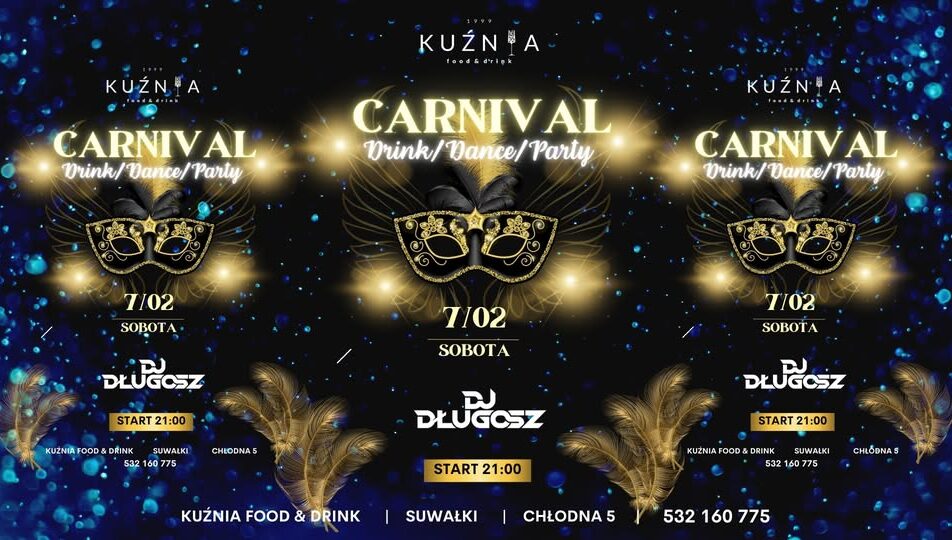 Carnival w Kuźni z DJ Długoszem plakat imprezy karnawałowej z DJ-em Długoszem w Kuźni
