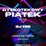 Plakat wydarzenia Dyskotekowy Piątek nad Kaczym z DJ TRS