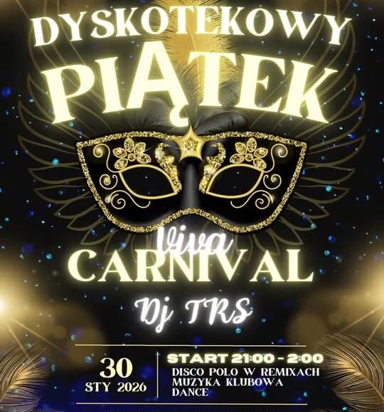Plakat promujący karnawałową imprezę Dyskotekowy piątek – Viva Carnival z DJ TRS