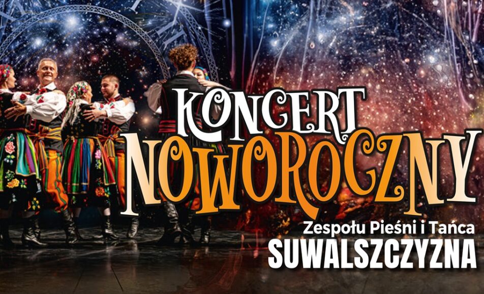 Zespół Pieśni i Tańca Suwalszczyzna podczas występu scenicznego