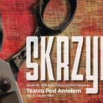 Plakat spektaklu Skrzynia Teatru pod Aniołem