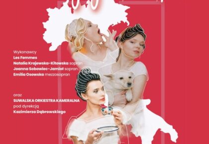 Koncert „Dziewczyny z Neapolu, czyli od tawerny do La Scali” w Suwałkach Koncert „Dziewczyny z Neapolu, czyli od tawerny do La Scali” w Suwałkach