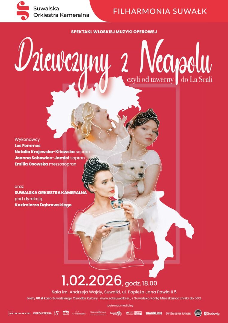 Koncert „Dziewczyny z Neapolu, czyli od tawerny do La Scali” w Suwałkach Koncert „Dziewczyny z Neapolu, czyli od tawerny do La Scali” w Suwałkach
