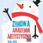 Zimowa Akademia Artystyczna w Suwalskim Ośrodku Kultury
