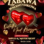 Plakat wydarzenia Zabawa Walentynkowo-Ostatkowa nad Kaczym z datą i nazwami zespołów