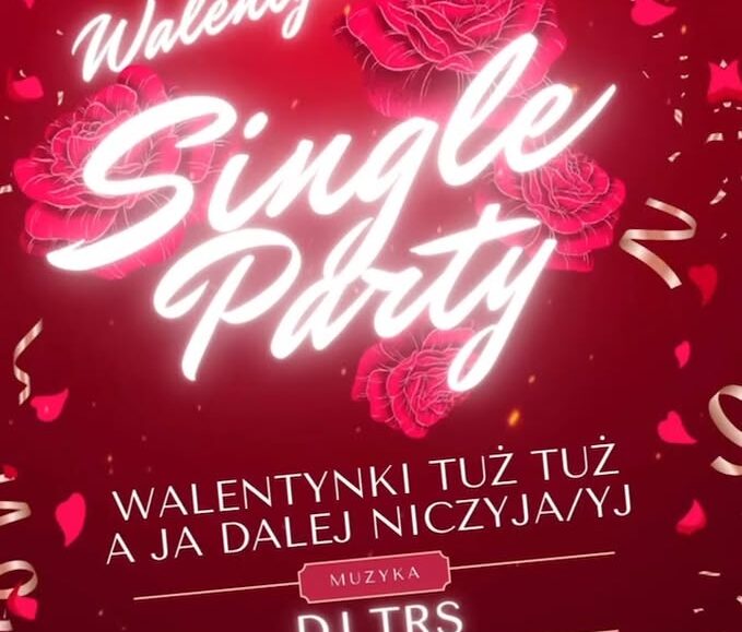plakat promujący imprezę Single Party w Klubie Nad Kaczym z datą 13 lutego 2026