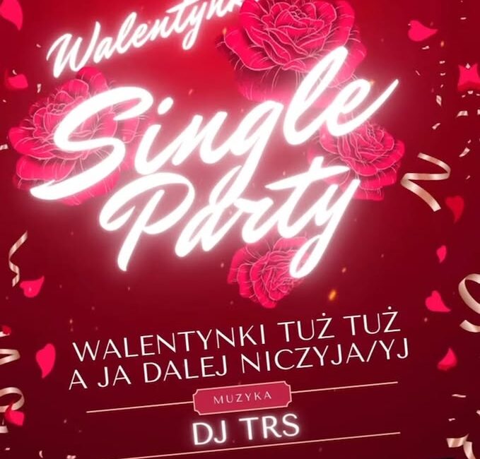 plakat promujący imprezę Single Party w Klubie Nad Kaczym z datą 13 lutego 2026