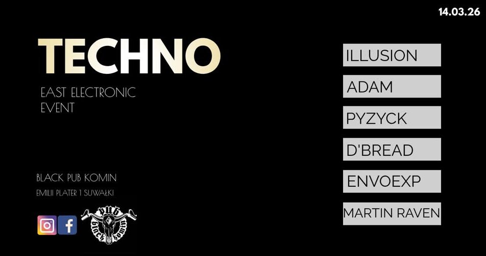 East Electronic Event – Techno Line-up imprezy techno East Electronic Event w Suwałkach