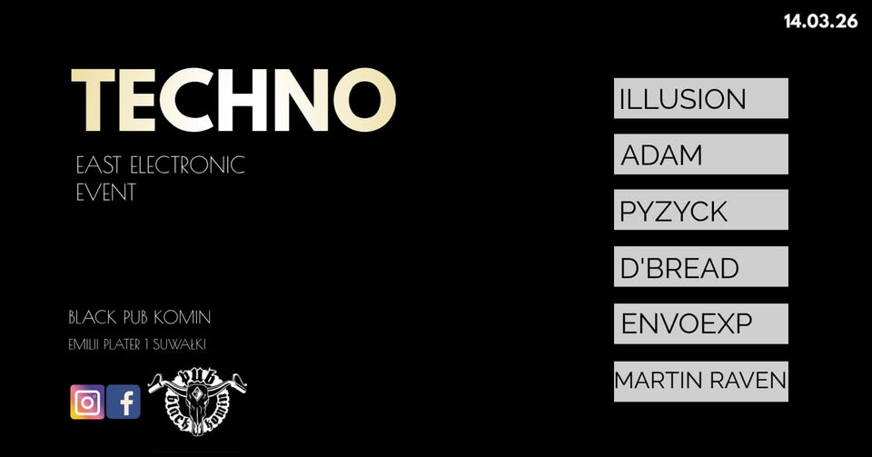 East Electronic Event – Techno Line-up imprezy techno East Electronic Event w Suwałkach