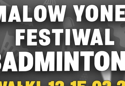 malow yonex festiwal badmintona 2026 najwiekszy mlodziezowy turniej wraca do suwalk