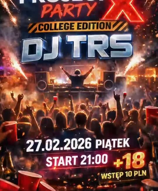 Project X Party – College Edition Nad Kaczym DJ TRS na imprezie Project X Party w Suwałkach