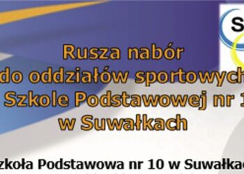 rekrutacja do klas sportowych w szkole podstawowej nr 10 w suwalkach