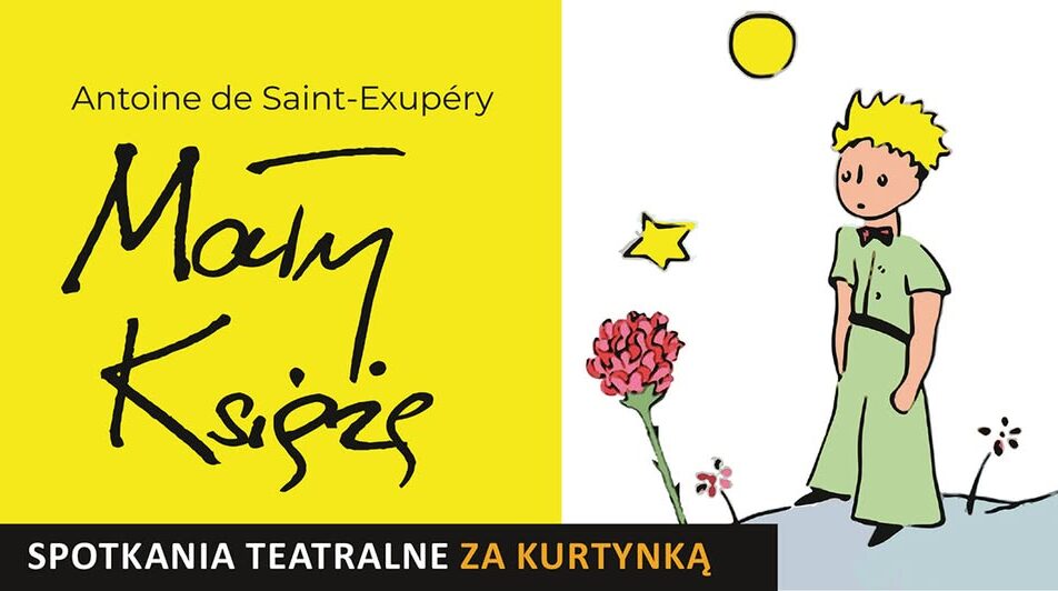 Plakat spektaklu Mały Książę prezentowanego przez Teatr ES w Suwałkach