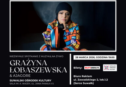 Koncert Grażyny Łobaszewskiej i Ajagore w Suwałkach