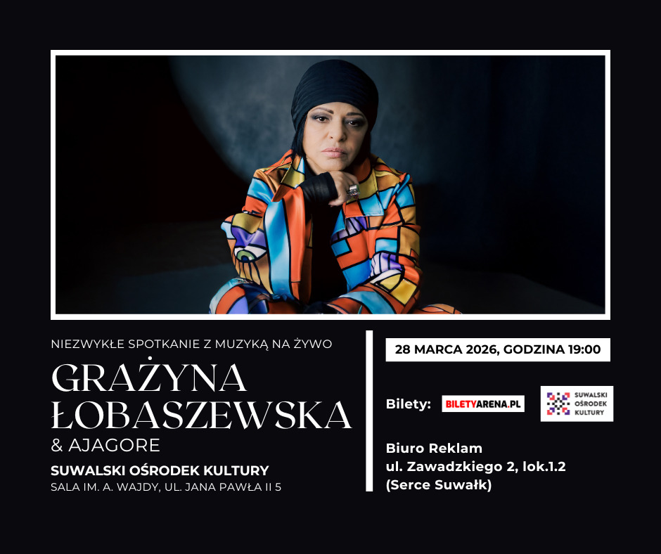 Koncert Grażyny Łobaszewskiej i Ajagore w Suwałkach