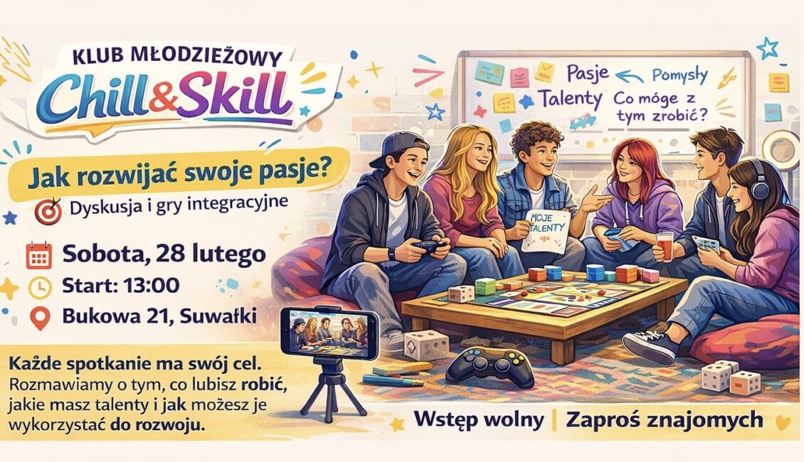 Spotkanie tematyczne Klubu Młodzieżowego Chill&Skill: Jak rozwijać swoje pasje?