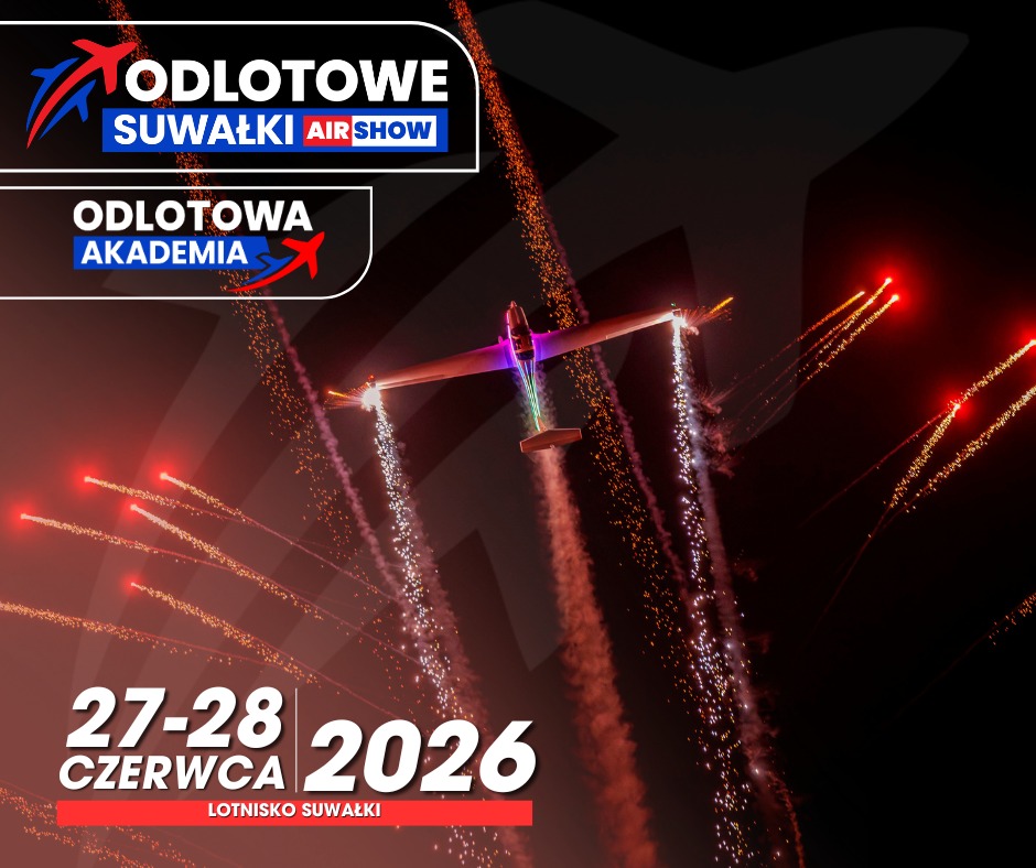 Odlotowa Akademia podczas Odlotowych Suwałk AIR SHOW – nowa odsłona wydarzenia Odlotowa Akademia podczas Odlotowych Suwałk AIR SHOW – nowa odsłona wydarzenia