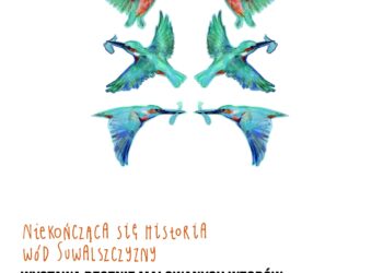 Niekończąca się historia wód Suwalszczyzny – wystawa Marty Taraszkiewicz Niekończąca się historia wód Suwalszczyzny – wystawa Marty Taraszkiewicz