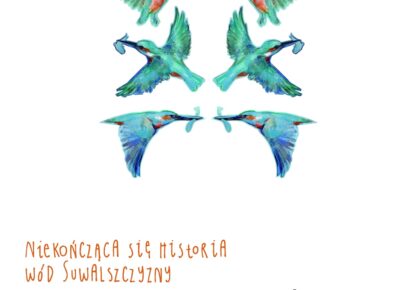 Niekończąca się historia wód Suwalszczyzny – wystawa Marty Taraszkiewicz