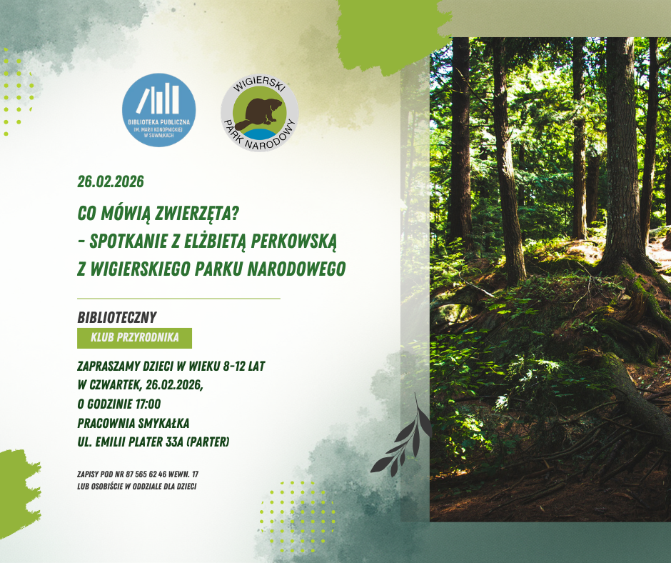 Spotkanie „Co mówią zwierzęta?” w Bibliotece Publicznej w Suwałkach Spotkanie „Co mówią zwierzęta?” w Bibliotece Publicznej w Suwałkach