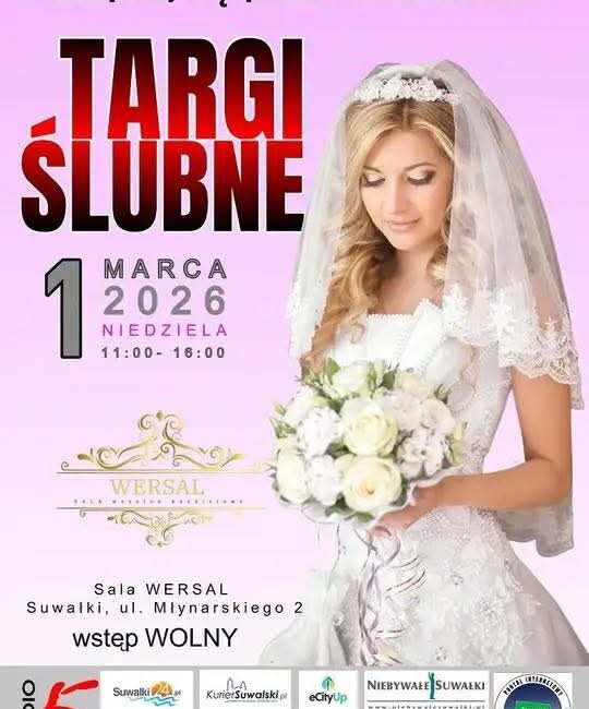 Targi Ślubne w Sali Wersal w Suwałkach – kompleksowa oferta dla przyszłych par młodych Targi Ślubne w Sali Wersal w Suwałkach – kompleksowa oferta dla przyszłych par młodych