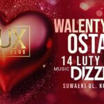 Plakat imprezy walentynkowo-ostatkowej z DJ-ką Dizzkats w Lux Night Club Suwałki