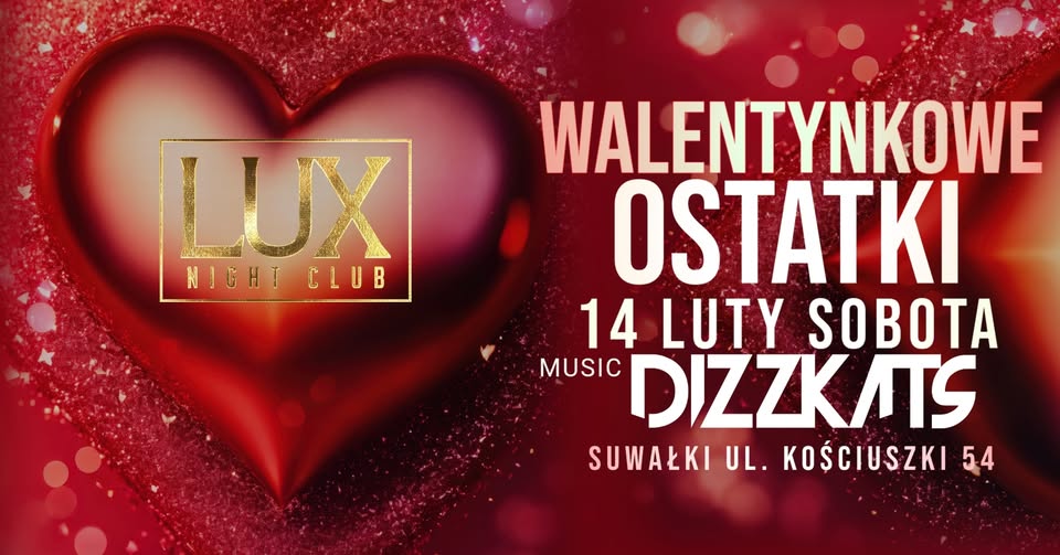 Plakat imprezy walentynkowo-ostatkowej z DJ-ką Dizzkats w Lux Night Club Suwałki