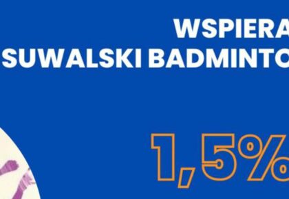 wsparcie dla suwalskiego klubu badmintona przekaz 1 5 podatku