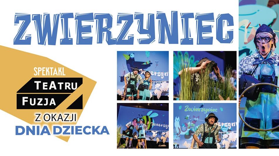 Plakat spektaklu Zwierzyniec w Suwalskim Ośrodku Kultury