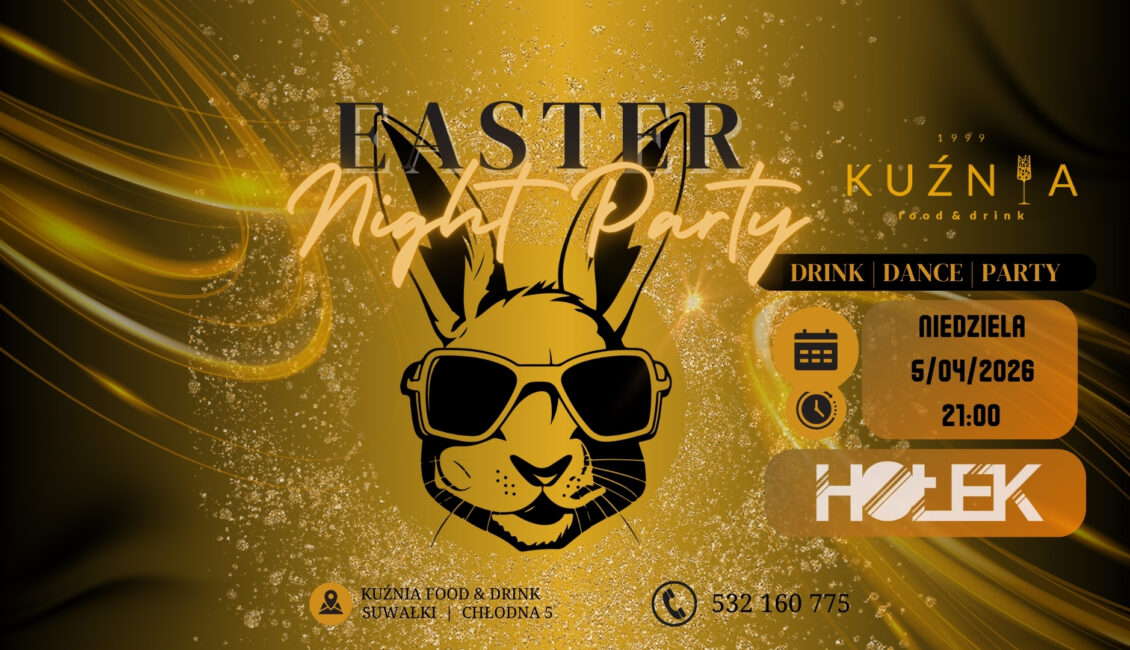 Easter Party w Kuźnia Food & Drink Logo Kuźnia Food & Drink i DJ Hołek