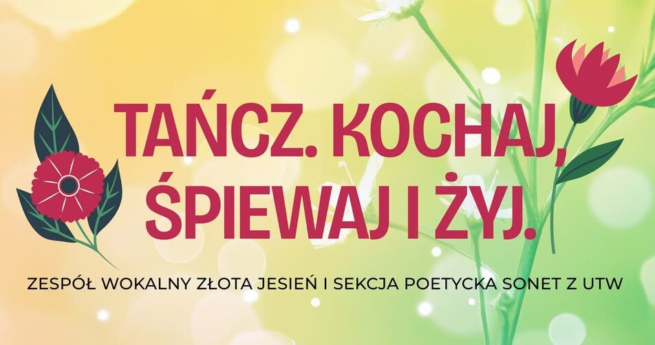 Zespół Złota Jesień i sekcja poetycka Sonet na scenie
