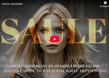 SAULE - Historia Jaćwingów. Suwalszczyzna w wizji AI SAULE – Historia Jaćwingów. Suwalszczyzna w wizji AI