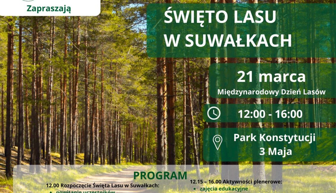 Święto Lasu w Suwałkach Grafika związana z wydarzeniem Święto Lasu w Suwałkach
