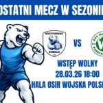 Ostatni mecz ligowy sezonu KS Szczypiorniak Niedźwiedzie Suwałki