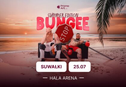 Bungee Summer Edition w Suwałki Arena. Sprzedaż biletów już ruszyła