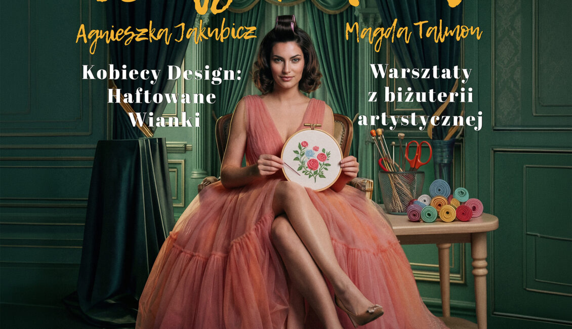 Bezpłatne warsztaty rękodzieła w ramach wydarzenia Czas Kobiet w Suwałkach