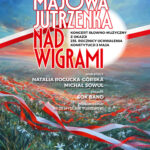 Majowa Jutrzenka nad Wigrami w Suwalskim Ośrodku Kultury