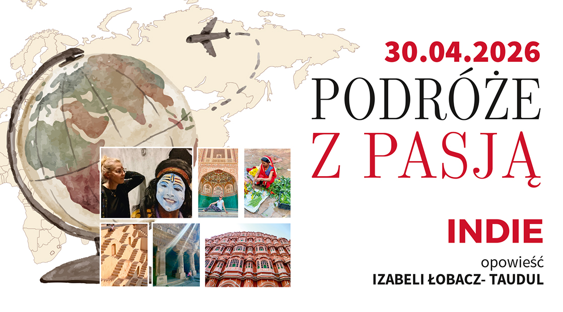 Podróże z Pasją: Indie Izabela Łobacz-Tauduł opowiadająca o Indiach