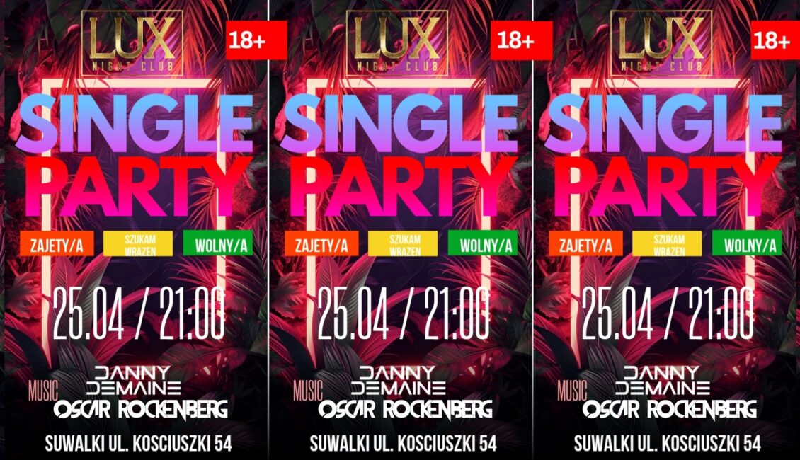 Plakat promujący Single Party w klubie z udziałem Danny Demaine i Oscar Rockenberg