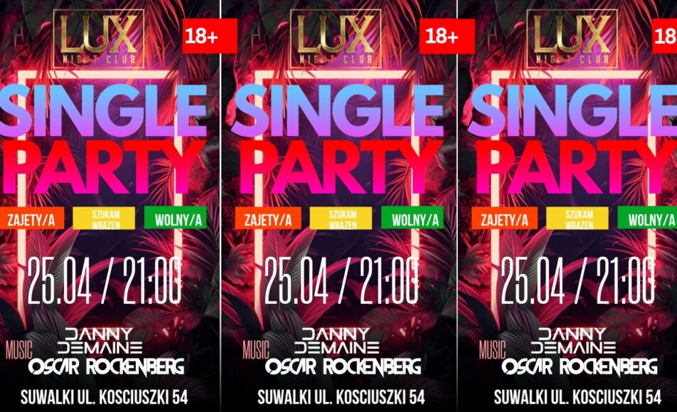 Plakat promujący Single Party w klubie z udziałem Danny Demaine i Oscar Rockenberg