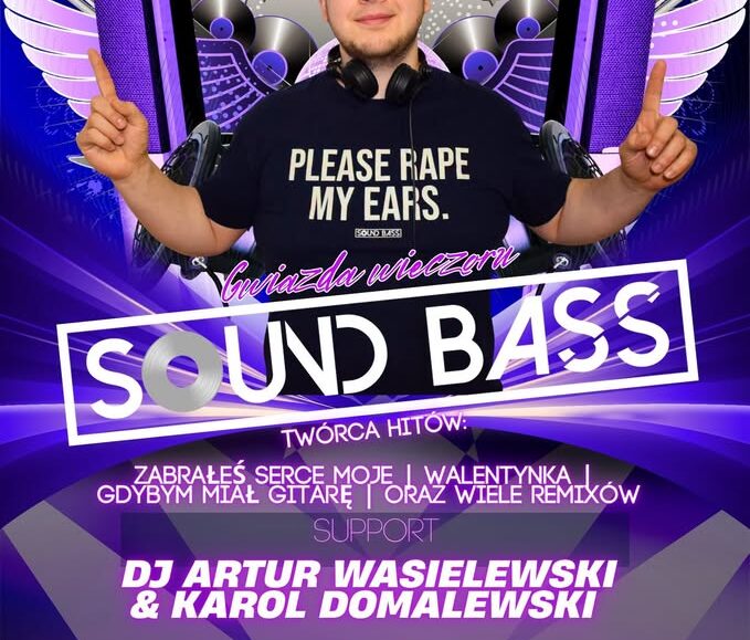 Sound Bass, DJ Artur Wasielewski i Karol Domalewski na scenie