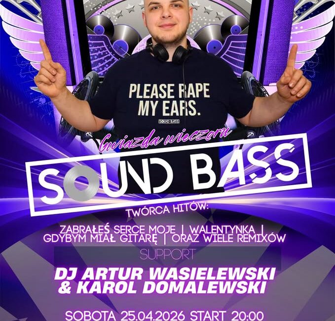 Sound Bass, DJ Artur Wasielewski i Karol Domalewski na scenie