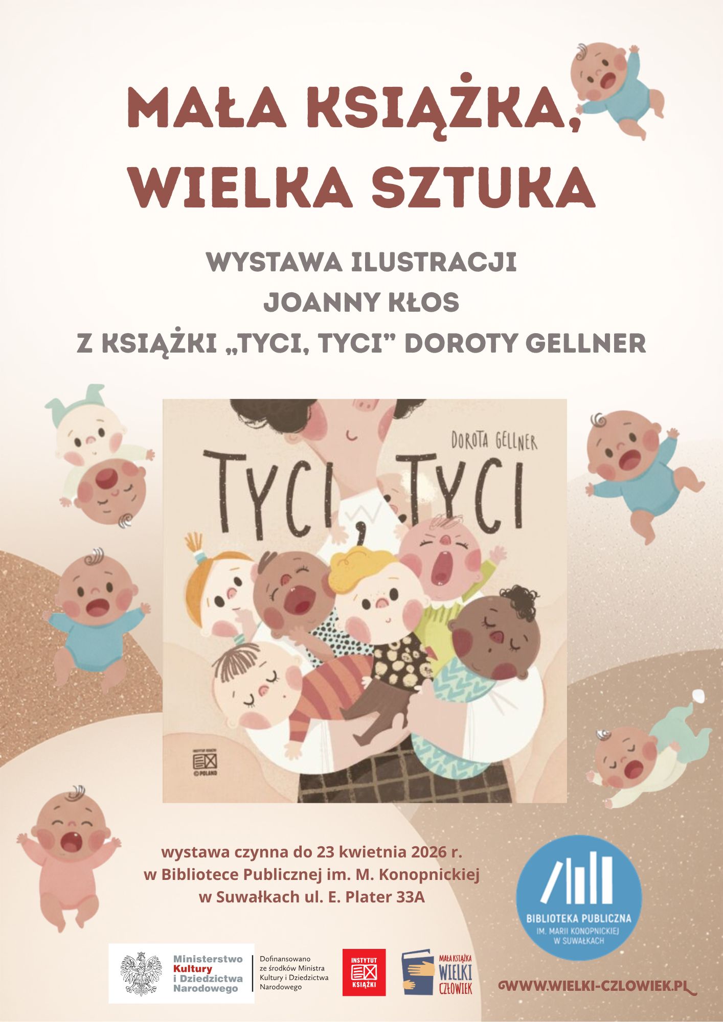 Wystawa ilustracji Joanny Kłos z książki „Tyci, tyci” w Bibliotece Publicznej w Suwałkach Wystawa ilustracji Joanny Kłos z książki „Tyci, tyci” w Bibliotece Publicznej w Suwałkach