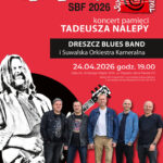 Rozgrzewka SBF w Suwałkach. Koncert pamięci Tadeusza Nalepy