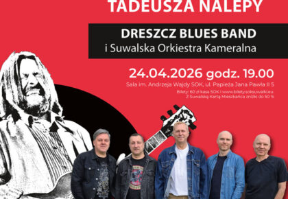 Rozgrzewka SBF w Suwałkach. Koncert pamięci Tadeusza Nalepy