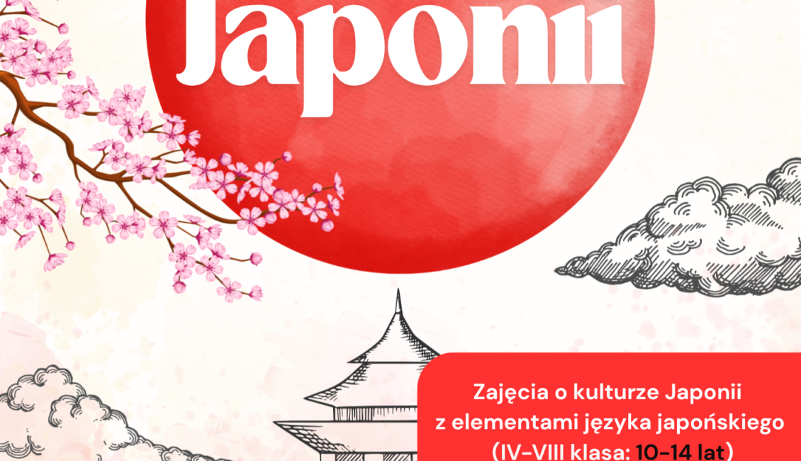 Kwietniowe zajęcia języka japońskiego dla młodzieży