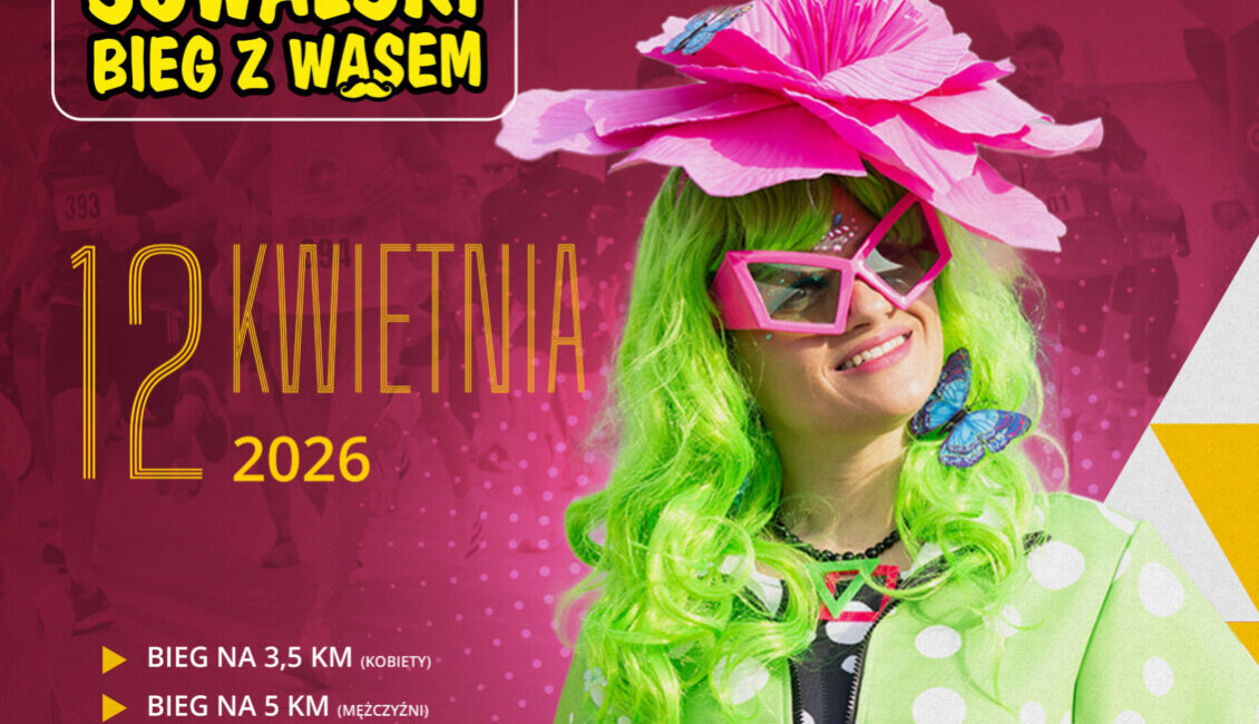 Suwałki Miss Run 2026 i Suwalski Bieg z Wąsem 12 kwietnia Suwałki Miss Run 2026 i Suwalski Bieg z Wąsem 12 kwietnia